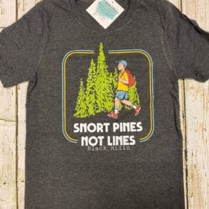 snort pines not lines Black Hills t-shirt