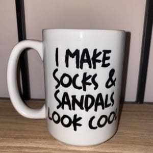 Custom mug with I make socks & sandals look cool text