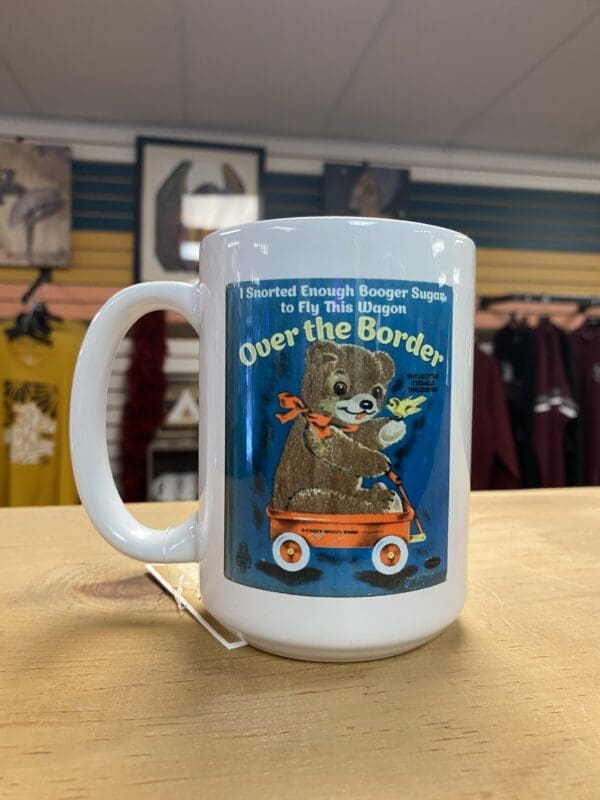 BOOGER SUGAR OVER THE BORDER CERAMIC MUG