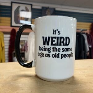 SAME AGE AS OLD PEOPLE CERAMIC MUG